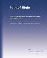 Path of flight: Practical information about navigation of private aircraft B003HKS5RA Book Cover