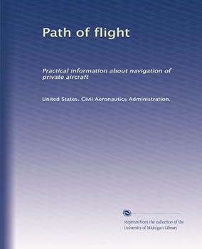 Paperback Path of flight: Practical information about navigation of private aircraft Book