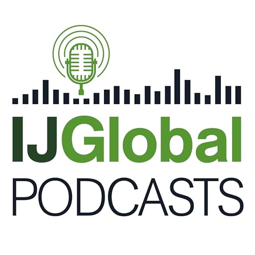 The IJGlobal Podcast Podcast Por IJGlobal arte de portada