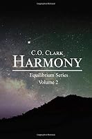 Harmony: Equilibrium Series Volume 2 0999155237 Book Cover