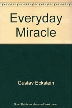 Everyday miracle.