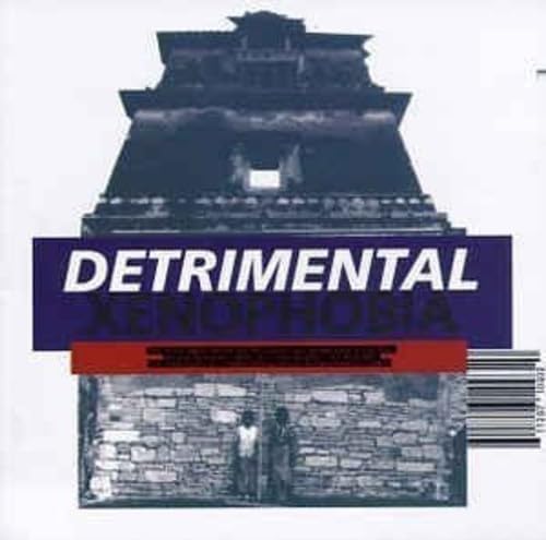 Xenophobia [Audio CD] Detrimental