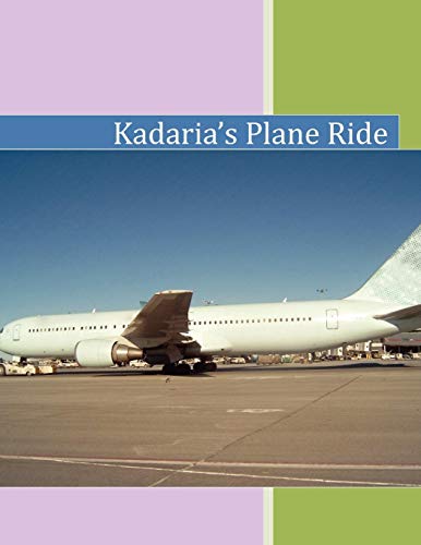 Kadaria's Plane Ride