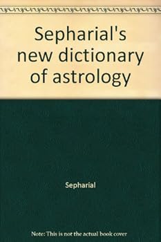 Unknown Binding Sepharial's new dictionary of astrology Book