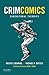 CrimComics Issue 6: Subcultural Theories