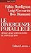 Le divergenze parallele. L'Italia: dal voto devoto al voto liquido