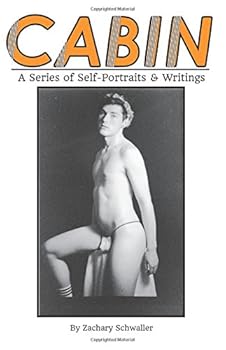 Paperback Cabin: A Series of Self-Portraits and Writings Book