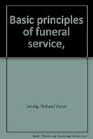 Basic Principles of Funeral Service B0007HQE1K Book Cover