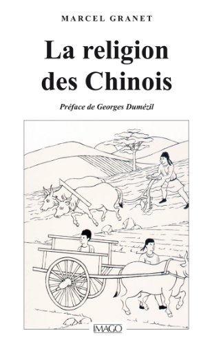 Télécharger La religion des chinois (Hors collection Imago) Francais PDF