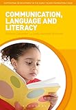Communication, Language and Literacy (Supporting Development in the Early Years Foundation Stage)