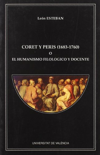 Portada de Coret y Peris o el humanismo filológico y docente