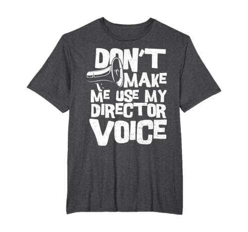 Director: Don't Make Me Use My Dire - Filmmaker T-Shirt, Men's Big and Tall, Dark Heather Grey, 4X Tall