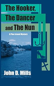 Paperback The Hooker, the Dancer and the Nun Book