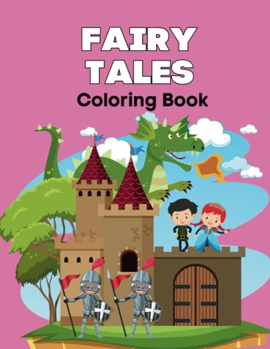 Fairy Tales Coloring Book: cute fairytale designs