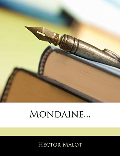 Mondaine... (French Edition)