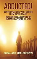 Abducted!: Confrontations with beings from outer space (A Berkley Medallion Book) 0425035018 Book Cover