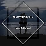 Cover of Almayer's Folly