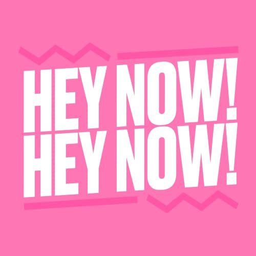 Hey Now! Hey Now! Podcast Por Emily & Barney arte de portada