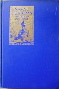 Hardcover Naval Customs: Traditions and Usage Book
