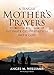 A Single Mother's Prayers: Intimate Conversation with God