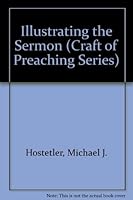 Illustrating the Sermon (Craft of Preaching Series) 0310307112 Book Cover