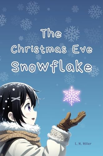 The Christmas Eve Snowflake