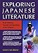 Exploring Japanese Literature: Read Mishima, Tanizaki and Kawabata in the Original