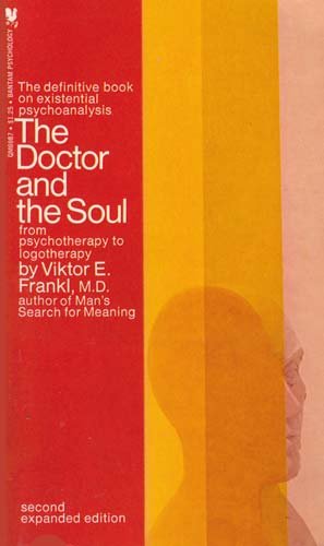 The Doctor and the Soul: From Psychotherapy to ... B007SZ1OM8 Book Cover