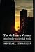 The Ordinary Virtues: Moral Order in a Divided World