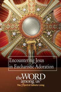 Paperback Encountering Christ in Eucharistic Adoration Book
