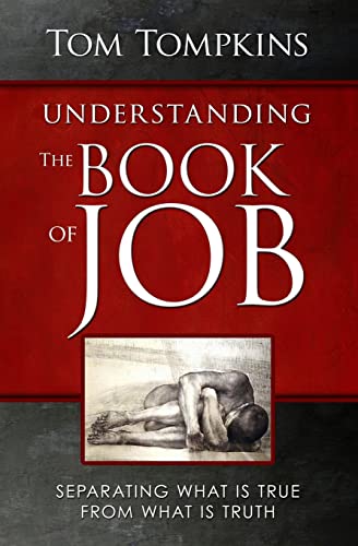 Understanding The Book Of Job (STUDENT DISCOUNT VERSION): Separating What