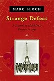  Strange Defeat: A Statement of Evidence Written in 1940