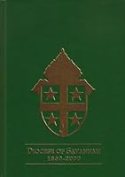 One Faith, One Family, The Diocese of Savannah 1850-2000 0965473287 Book Cover