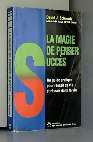 La Magie de penser succès [French] 2892251370 Book Cover