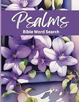Psalms Bible Word Search: 50 Puzzles Inspired by Scripture, A Large Print Edition for Spiritual Seekers of All Ages B0CZM3BZS9 Book Cover