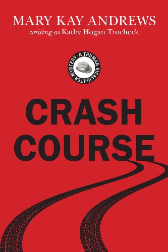 Crash Course (Truman Kicklighter Mysteries Book 2)