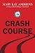Crash Course (Truman Kicklighter Mysteries Book 2)