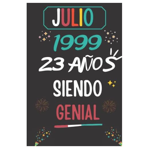 CUADERNO, JULIO 1999, 23 Años Siendo Genial: Regalo de 23 cumpleaños para mujeres y hombres, ideas de 23 cumpleaños... un cumpleaños... divertido, ... regalo de 23 cumpleaños para él/ella.