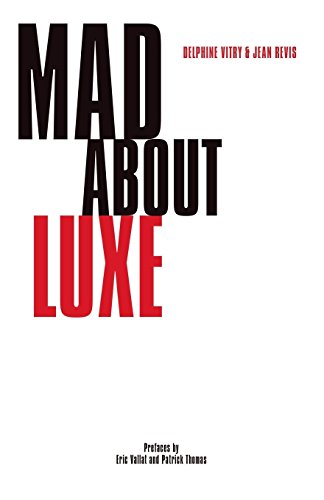 MAD about Luxe: The Customer experience in Luxury brands