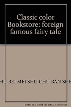 Paperback Classic color Bookstore: foreign famous fairy tale Book