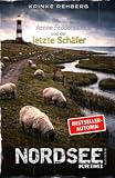 NORDSEEKRIMI - Aenne Feddersen und der letzte Schäfer: Küstenkrimi (Küstenkrimi Nordfriesland, Band 10)
