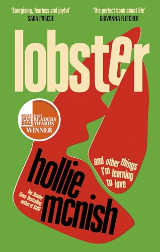 Lobster: And Other Things I’M Learning To Love: 'Energising, Fearless And Joyful' Sara Pascoe