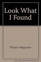 Look What I Found 0870678434 Book Cover