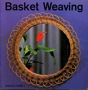 Paperback BASKET WEAVING (LEISURE CRAFTS 1) Book