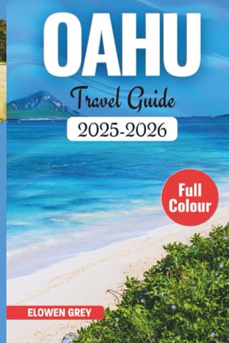 Oahu Travel Guide 2025–2026