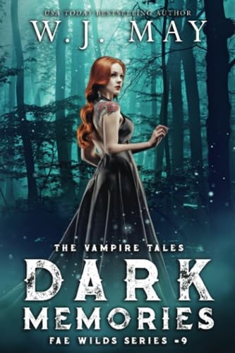 Dark Memories (Fae Wilds Series)