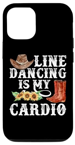 Carcasa para iPhone 12/12 Pro Line Dancing Is My Cardio Line Dancer - Ropa para mujeres y niñas