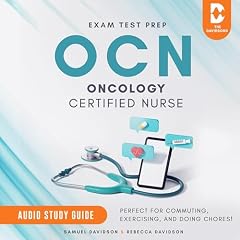 OCN Exam Test Prep Oncology Certified Nurse - Audio Study Guide Audiobook By Samuel Davidson, Rebecca Davidson cover art