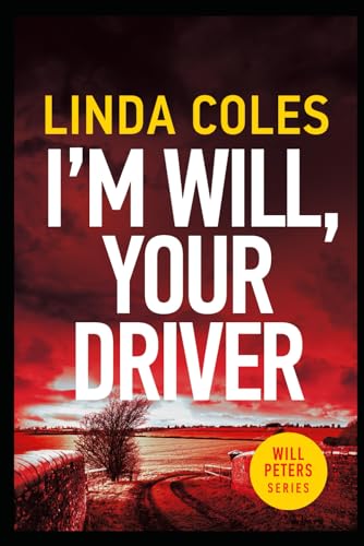 I'm Will, Your Driver: The Prequel (Will Peters)