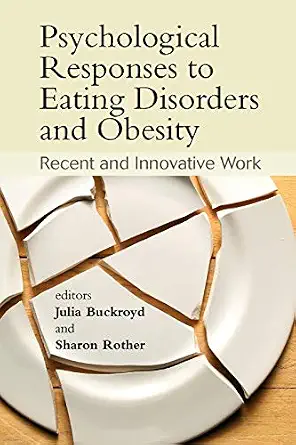 Psychological Responses to Eating Disorders and Obesity: Recent and Innovative Work book cover